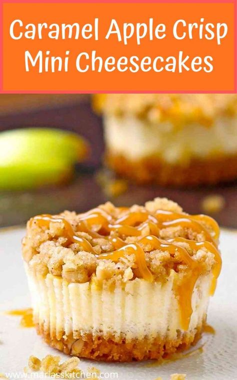 Easy Caramel Apple Crisp Mini Cheesecakes - Maria's Kitchen Apple Crisp Mini Cheesecake, Mini Apple Cheesecake, Apple Crisp Mini, Christmas Dinner Dessert, Graham Cracker Crust Cheesecake, Christmas Dinner Desserts, Apple Crisp Cheesecake, Caramel Apple Crisp, Cheesecake Easy