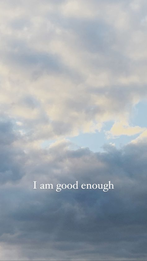 I Am Enough Quotes Aesthetic, I Am Enough Quotes Wallpaper Aesthetic, Im Good Enough, I Am Good Enough, I Am Good, Vision Board Pictures, I Am Enough, Good Enough, Im Awesome