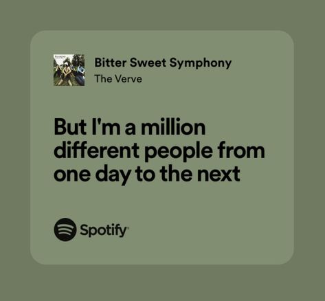 Bitter Sweet Symphony Tattoo, Bittersweet Aesthetic, Bittersweet Symphony Tattoo, Wallows Song Lyrics, Mt Joy Lyrics, Mitski Aesthetic Lyrics, Symphony Lyrics, Bittersweet Symphony, Indie Songs Spotify