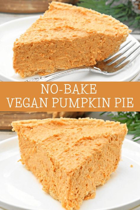 No Bake Fluffy Pumpkin Pie, Pumpkin Fluff Pie, No Bake Vegan Pumpkin Pie, Crustless Vegan Pumpkin Pie, No Bake Pumpkin Lush Pie, Vegan Pumpkin Pie Filling, Raw Vegan Pumpkin Pie, Vegan Pumpkin Pie Recipe, Pumpkin Fluff