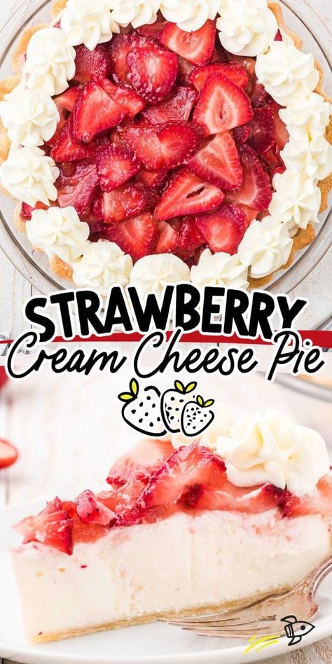 This strawberry cream cheese pie features a buttery pie crust filled with a creamy filling and topped with juicy strawberries. Easy Strawberry Cheesecake Pie, Strawberry Cream Cheese Fried Pies, Raspberry Desserts Cake, Strawberry Filled With Cheesecake, Strawberry Cream Cheese Hand Pies, Strawberry Cream Cheese Pie No Bake, Smooth Cheesecake, Strawberry Cream Cheese Pie, Vegan Pies