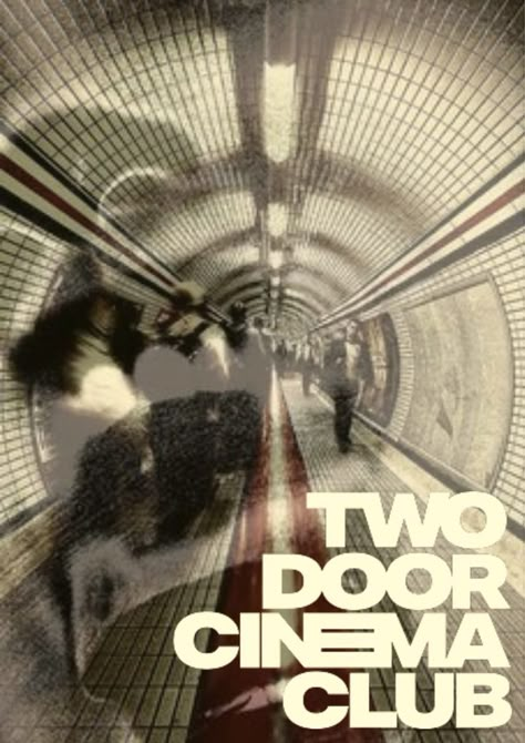 Two Door Cinema Club Poster, Two Door Cinema Club, Indie Band, Club Poster, Music Poster Design, Cinema Posters, I'm With The Band, Photo Wall Collage, Album Cover Art