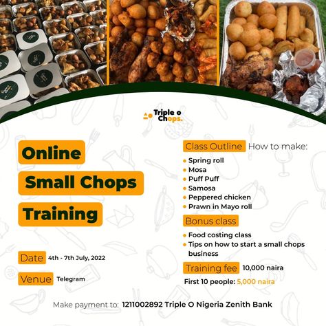 Small chops, puff puff, samosa, Online Training Flyer Design, Small Chops Flyer Design, Small Chops, Chicken Stuffed Peppers, Samosa, Spring Rolls, Online Training, Flyer Design, Snacks