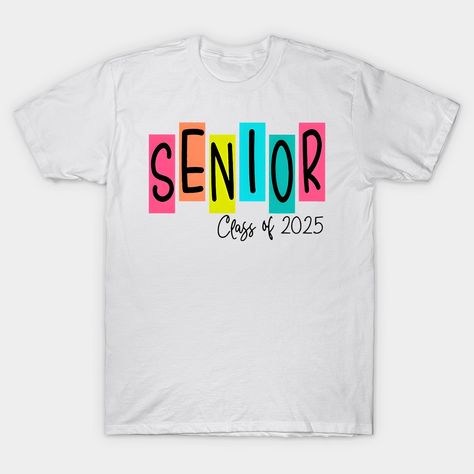 Retro Senior, Trendy Senior 2025, Senior Class of 2025, Senior 2025, High School Clipart -- Choose from our vast selection of Crewneck and V-Neck T-Shirts to match with your favorite design to make the perfect graphic T-Shirt. Pick your favorite: Classic, Boxy, Tri-Blend, V-Neck, or Premium. Customize your color! For men and women. Senior Class Shirts, Class Shirts, Class Shirt, Class Of 2025, School Clipart, High School Graduation, Senior Year, V Neck T Shirt, Graphic T Shirt