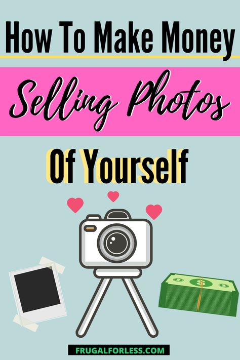 Sell Pictures Online, Cold Hard Cash, Selling Photos, Thrifty Living, Sell Photos, Time Saver, Wealth Building, Selfie Stick, Time Management