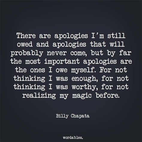 Wordables on Instagram: “You owe yourself an apology.” Owe Myself An Apology, Apology Quotes, Apologizing Quotes, Awake My Soul, Words To Live By Quotes, Today Is A New Day, Lost People, An Apology, Qoutes About Love