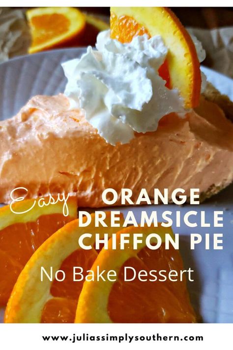 Chiffon Pie Recipe, Cranberry Pie Recipes, Easy Cream Pie, Chiffon Pie, Orange Cheesecake, Orange Baking, Orange Dreamsicle, Cream Cheese Pie, No Bake Pumpkin Pie