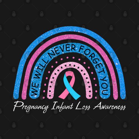 Baby Loss Month, October Infant Loss Awareness Month, Ectopic Pregnancy Loss, Stillbirth Awareness, Baby Loss Awareness Week, Baby Loss Awareness, Angel Baby Quotes, Pregnancy And Infant Loss Awareness, Pregnancy Loss Awareness