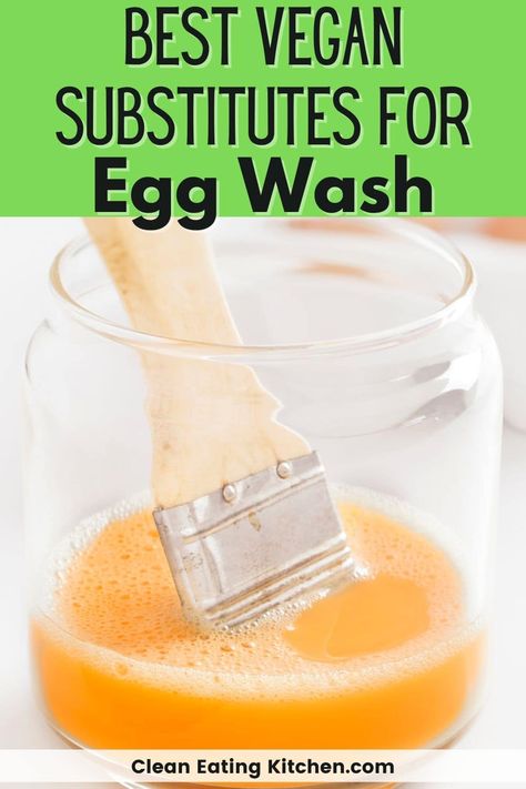 Vegan Egg Wash, Egg Wash Recipe, Vegan Egg Substitute, Best Vegan Desserts, Vegan Gluten Free Desserts, Vegan Egg, Vegan Dressing, Vegan Substitutes, Healthy Plant Based Recipes