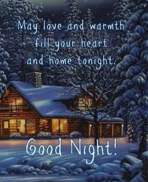 Winter Good Night Quotes, Good Night Winter Images, Goodnight Gifs, Cute Good Night Messages, Kelly's Treehouse, Morning Poems, Cute Good Night Quotes, Good Morning Poems, Goodnight Messages