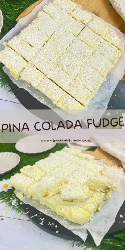 Pina Colada Fudge - A Spoonful of Vanilla