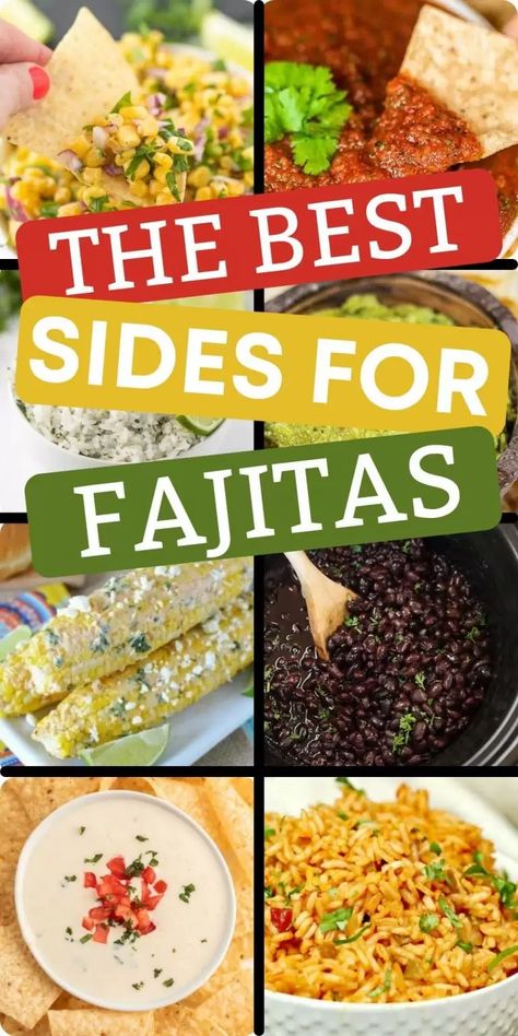 25 Sides for Fajitas - The best side dishes for Fajitas Sides For Fajitas, Side Dishes For Fajitas, Carne Asada Sides, Fajita Sides, Fajita Side Dishes, Easy Carne Asada, Beef Fajita Recipe, Spanish Rice Recipe Easy, Grilled Chicken Fajitas