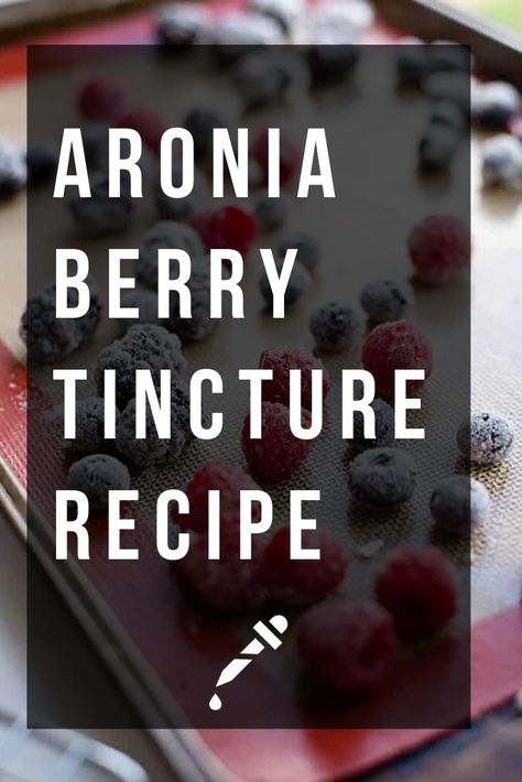 Concentrate the powerful benefits of immune-boosting aronia berries by using our aronia berry tincture recipe. The aronia berry is an ant... Aronia Berry Recipes, Aronia Berry, Benefits Of Berries, Tinctures Recipes, Aronia Berries, Fermentation Recipes, Berry Juice, Natural Healing Remedies, Berries Recipes