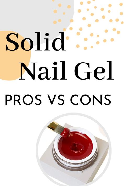 Solid gel, Gel cream, Cake gel Types Of Gel Nail Polish, Solid Gel Nail Polish, Gel Nails Process, Gel Nail Process, Cream Gel Nails, Solid Gel Nails, Soft Gel Full Cover Nail Tips, Solid Nail Glue Gel, Solid Nail Polish