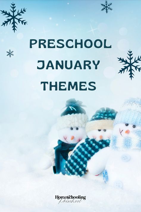 Preschool January Themes January Weekly Themes For Preschool, January Preschool Lessons, Prek January Themes, Preschool Themes January, Preschool Themes For January, January Themes Preschool, January Daycare Themes, Winter Themes For Preschool, January Themes For Toddlers