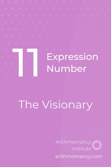 Expression Number 11 signifies intuition, insight, and enlightenment, representing visionary individuals with high spiritual insight. #expressionnumber, #expressionnumber11, #numerology, #arithmomancyinstitute Personality Number 11, Expression Number 11, Numerology 3, Expression Number, Number 11, Life Experiences, Spirituality