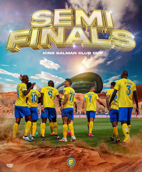 Poster Semi Finals Al Nassr with Cristiano Ronaldo, Seko Fofana, Sadio Mané, Brozovic, Talisca, football Football Final Poster Design, Keyword Design, Football Final, Sports Advertising, Poster Football, Foot Design, 17 Agustus, Sport Design, Football Poster