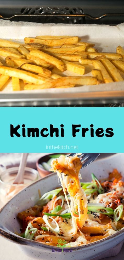 Kimchi Recipes Dinner, Kimchi Recipe Ideas Dinners, Kimchi Fries Recipe, Kimchi Recipe Ideas, Erewhon Recipes, Kimchi Sauce, Kimchi Fries, Kimchi Recipes, Yam Fries