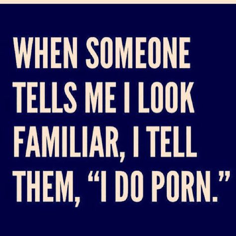 “I Tell Them My Name Is. Sir DickAlot ” Sick Humor, Twisted Humor, E Card, Sarcastic Quotes, Bones Funny, The Words, Just In Case, Me Quotes, Funny Jokes