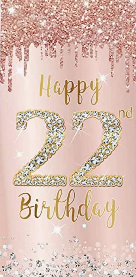 Happy 22nd Birthday Daughter, Happy Birthday 22 Years Girl, Happy 22 Birthday Wishes, Happy 22nd Birthday Quotes, Happy Birthday Man Of God, Happy Birthday 22 Years, 22nd Birthday Wishes, 22nd Birthday Quotes, Happt Birthday