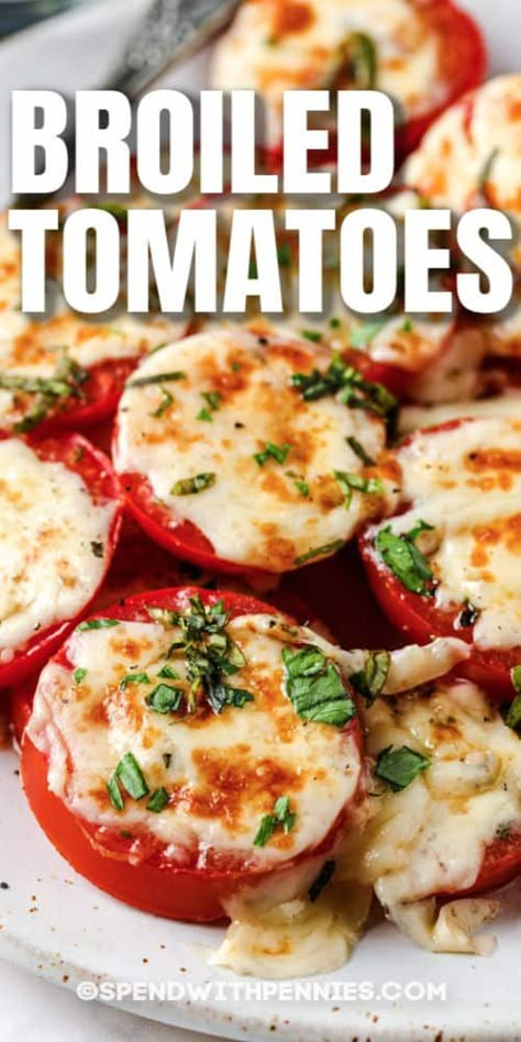 Broiled Tomatoes Broiled Tomatoes, Tomatoes Recipe, Spend With Pennies, Low Carb Snack, Pizza Sauce Homemade, Salad Pasta, Low Carb Snacks, Tomato Recipes, Vegetable Sides