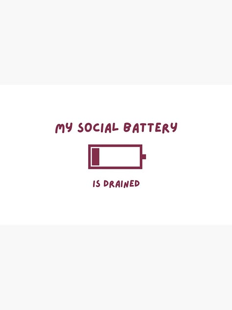 Battery Low Quotes, Social Battery Aesthetic, Life Is Draining Me Quotes, Low Battery Illustration, Low Social Battery Aesthetic, Social Battery Drained, Socially Drained, Low Social Battery, Low Battery Tattoo