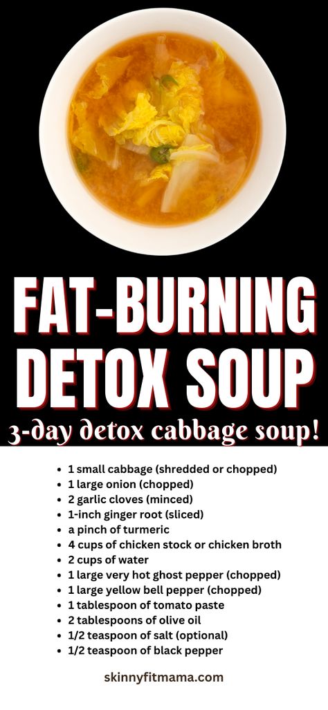 3-Day Fat Burning Cabbage Detox Soup to help you lose weight! Weight Losing Soups, Cabbage Soup Detox Recipe, Detox Cabbage Soup Fat Burning, 3 Day Cabbage Soup Diet, Fat Burning Soup Recipes, Detox Soup Recipes Fat Flush, Diet Cabbage Soup Recipe Fat Burning, Cabbage Healthy Recipes, Diet Soup Recipes Fat Burning