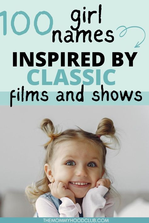 BABY GIRL NAMES INSPIRED BY CLASSIC FILMS AND SHOWS- need some inspiration for your new baby girl? These baby names are inspired by new and old classic movies and won't disappoint! #babygirlnames #classicgirlnames 2000s Baby, Unique Baby Boy Names, Unique Girl Names, Girl Actors, Kitten Names, French Baby, Movies Of All Time, Girl Movies