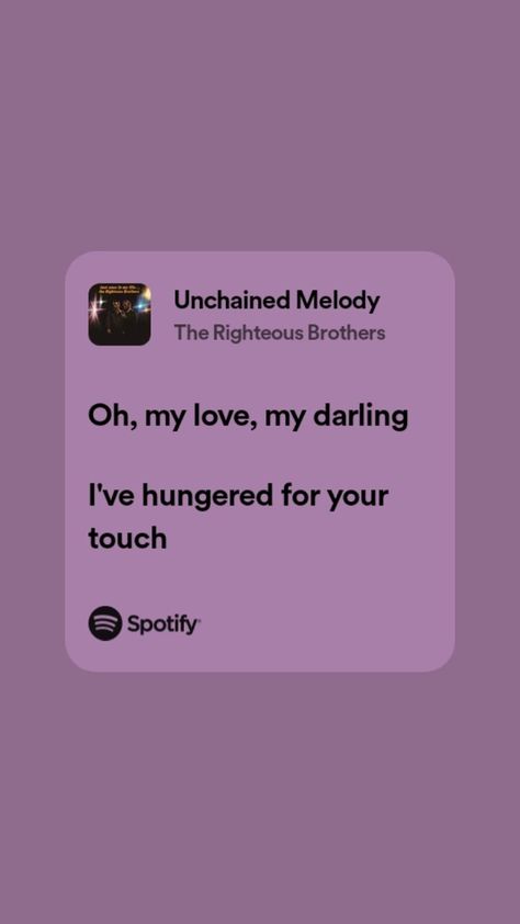 Unchained Melody Lyrics, Love Song Lyrics Quotes, The Righteous Brothers, Righteous Brothers, Unchained Melody, Good Insta Captions, Computer Wallpapers, Insta Captions, Brother Quotes