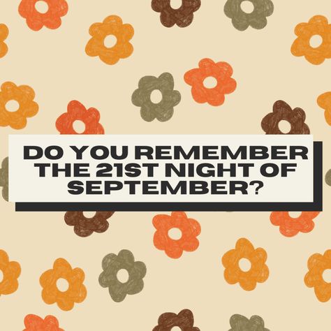 September Vibes, 21st Night Of September, September Quotes, September Song, Month Quotes, 21 September, Spotify Covers, September 21, Dream Board