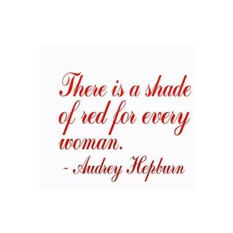 Perfect Red Lips ❤ liked on Polyvore featuring beauty products, skincare, lip care and lip treatments Red Lip Quotes, Lip Quotes, Lipstick Quotes, Audrey Hepburn Quotes, Old School Style, Shade Of Red, School Style, Red Lip, Fashion Quotes