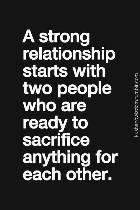 Sacrifice. Sacrifice Quotes, Best Love Quotes, Strong Relationship, Love Words, Image Quotes, Great Quotes, True Quotes, Relationship Quotes, Relationship Goals