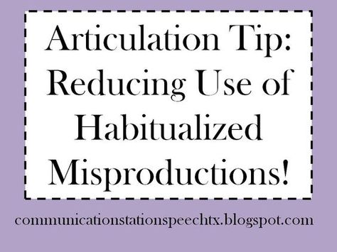 Articulation Tip: Reducing Use of Habitualized Misproductions! - Repinned by @PediaStaff – Please Visit  ht.ly/63sNt for all our pediatric therapy pins Communication Station, Articulation Worksheets, Speech Therapy Tools, Speech Articulation, Speech Language Activities, Articulation Therapy, Articulation Activities, School Slp, Speech Path