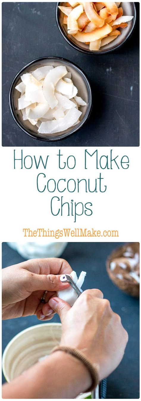 Coconut Chips Recipe Snacks, How To Make Coconut Flakes, Recipes With Fresh Coconut, Fresh Coconut What To Do With A, Fresh Coconut Recipes, Fresh Coconut Recipe, Coconut Chips Recipe, Coconut Ideas, Toasted Coconut Chips