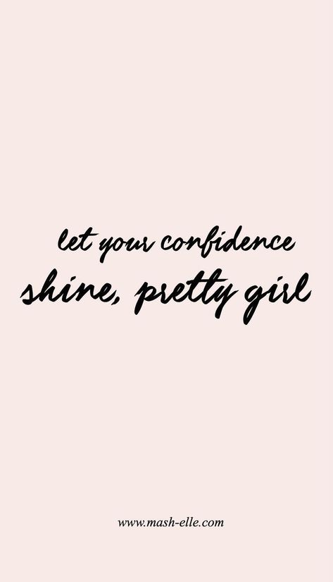 Let your confidence shine, pretty girl. | #inspirationalquotes #motivationalquotes #inspiration #success Citation Force, Words Of Strength, Strength Quotes, Confidence Quotes, Favorite Words, Beauty And Lifestyle, Beauty Quotes, Self Love Quotes, Quotes About Strength