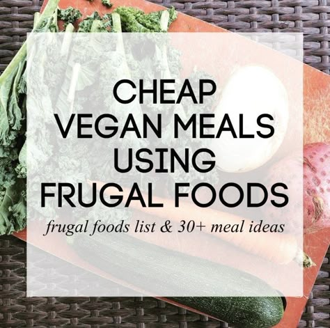 Vegan Food Binders, Vegan Struggle Meals, Cheapest Vegan Meals, Broke Vegan Meals, Cheap Easy Vegan Meals, Frugal Vegan, Vegan On A Budget, Cheap Lazy Vegan, Fod Map