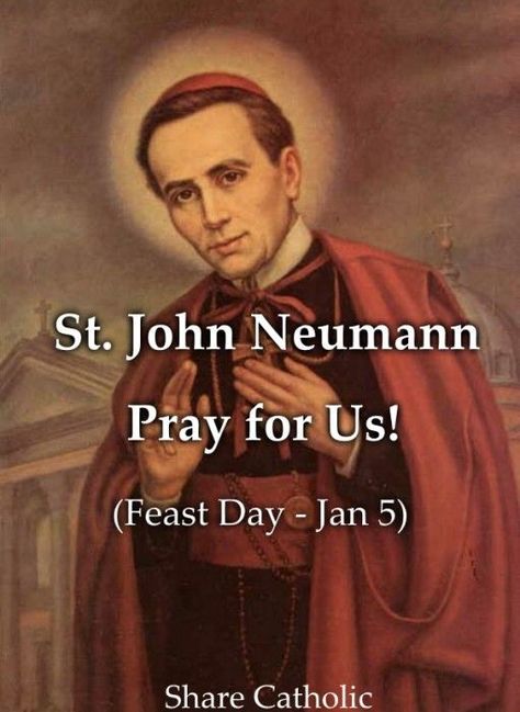 St. John Neumann (Feast day - Jan 5) St John Neumann, Religious Images, Saint John, Pray For Us, Catholic Church, St John