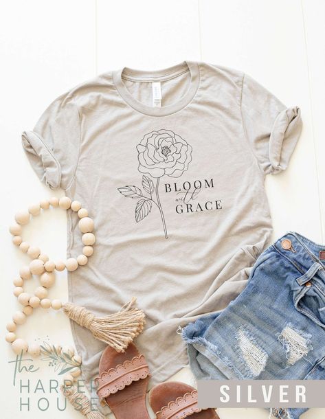 Flower Tee Shirt, Godly Clothing, Flower Tshirt Design, Business T Shirts, Plant Shirts, Positive Shirts, God Shirts, Bloom With Grace, Catholic Tshirts