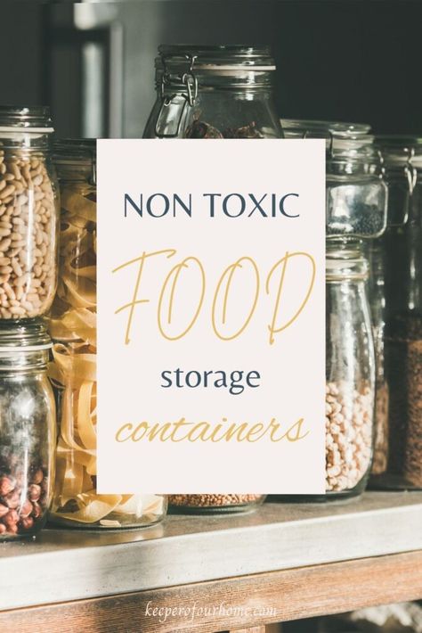 Non Plastic Food Storage, Non Toxic Food Storage, Flour Container Ideas, Non Toxic Food, Weekend Reset, Food Storage Ideas, Flour Storage, Natural Cleaning Products Diy, Best Storage Containers