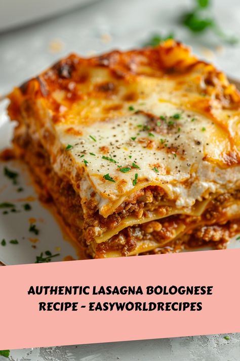 Authentic Lasagna Recipe Italy, Bechamel Lasagna, Authentic Lasagna Recipe, Lasagna Bolognese Recipe, Authentic Lasagna, Best Bolognese Recipe, Italian Lasagna Recipe, Authentic Italian Lasagna, Bolognese Sauce Authentic