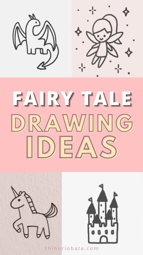 22 Easy Fairy Tale Drawing Ideas: Fairies, Elves, Unicorns & More Easy Fairy Drawing, Fairytale Drawings, Prince Drawing, Easy Dragon Drawings, Drawing Themes, Elf Drawings, Unicorn Drawing, Fairy Drawings, Frog Drawing