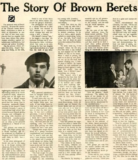 The Story of the Brown Berets  The personal story of David Sanchez, 19-year-old leader of the Chicano Power Brown Beret movement is about as vivid an illustration as one can find of how once complacent East Los Angles kids have been driven into open, violent rebellion against establishment indifference, bad schools and police brutality... Chicano Movement, Chicano Studies, Mexican American Culture, Brown Beret, Story Of David, Chicano Love, Chicana Style, Brown Pride, Black Panther Party