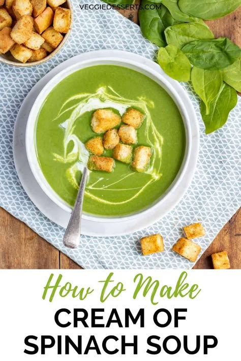 This easy Cream of Spinach Soup recipe combines fresh spinach greens with potato, cream, and seasonings for velvety and nourishing soup! Cream Of Spinach, Cream Of Spinach Soup, Soup Veggie, Spinach Soup Healthy, Creamy Spinach Soup, Soup And Salad Combo, Veggie Desserts, Asian Soup Recipes, Spinach Soup Recipe