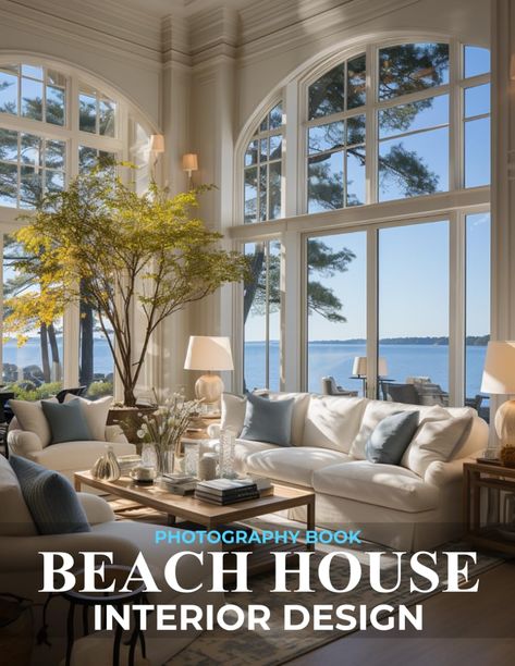 PRICES MAY VARY. 🏖️ Beach House Interior Design Photography Book 🏡  Step into the world of coastal elegance with the "Beach House Interior Design Photography Book." This stunning collection showcases the beauty of beachside living through breathtaking images of luxurious interiors and serene, ocean-inspired décor. Perfect for design enthusiasts and dreamers alike, this book offers a visual journey through some of the most exquisite beach homes, capturing the essence of seaside tranquility and Seaside Bedroom, Initial Decor, Luxurious Living Rooms, Disc Interiors, Dreamy Beach, Beach House Interior Design, Latest Home Decor Trends, Coastal Elegance, Interior Design Photography