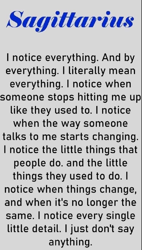 Tired Of Explaining Myself, I Notice Everything, Tired Of Explaining, Notice Everything, Sagittarius Quotes, Understand Me, Say Anything, Move On, Sign I