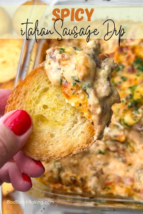 Spicy Italian Sausage Dip - Bad Batch Baking - Restaurant Copycat Recipes & Family Favorites Dips With Italian Sausage, Italian Sausage Patties, Sausage Dips, Dips With Sausage, Italian Apps Appetizers, Italian Sausage Dip, Baguette Dip Recipes, Dip Recipes Sausage, Italian Dips