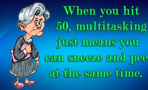 18 relatable getting older memes that poke fun at the realities of aging - Care.com Resources Old Age Humor Hilarious Getting Older, Getting Old Meme, Getting Old Quotes, Work Sayings, Getting Older Humor, Age Humor, Old Age Humor, Growing Old Gracefully, Aging Humor