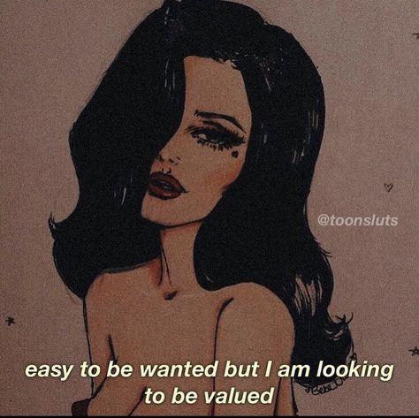 Be Valued, To Be Wanted, Divine Feminine Spirituality, All Of Me, Dark Feminine Aesthetic, Cartoon Quotes, Self Love Affirmations, Baddie Quotes, Positive Self Affirmations