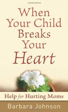 When Your Heart Hurts, Adult Children Quotes, Parenting Adult Children, Children Quotes, Parental Alienation, Hope For The Future, Daughter Quotes, Mother Quotes, Good Reads