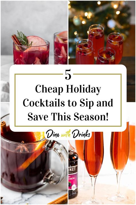 Collage of 4 cheap holiday cocktails. Cheap Cocktail Recipes, Cheap Cocktails, Cheap Holiday, New Years Eve Decorations, Delicious Cocktails, Next Holiday, Holiday Cocktails, Holiday Drinks, Mixology